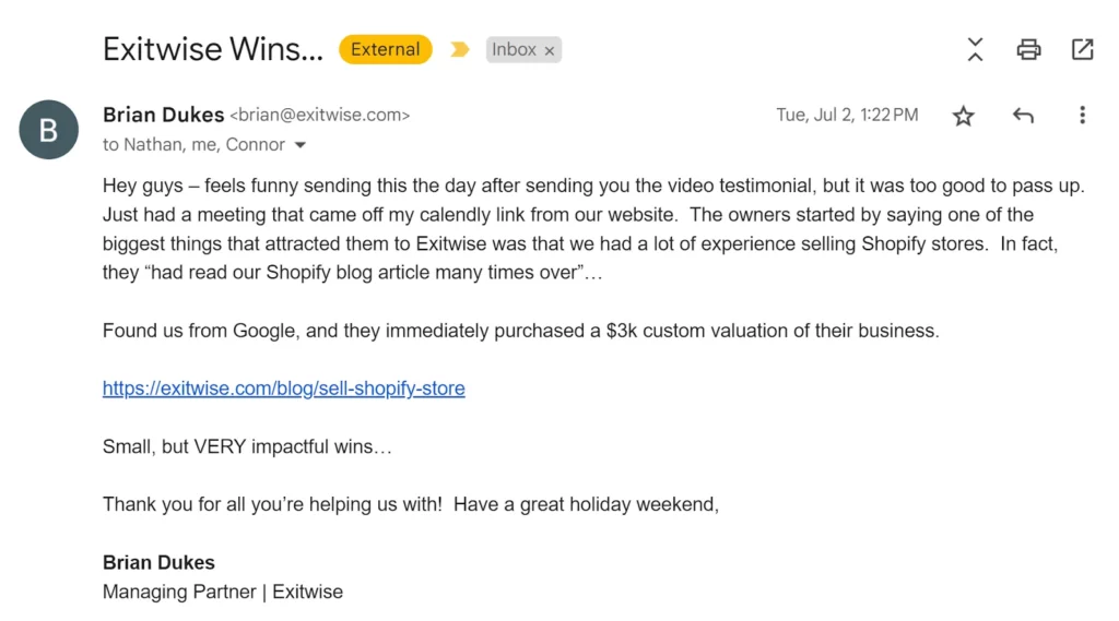 Email from Brian Dukes at Exitwise highlighting how a Shopify blog post led to a $3K custom valuation sale from organic search.