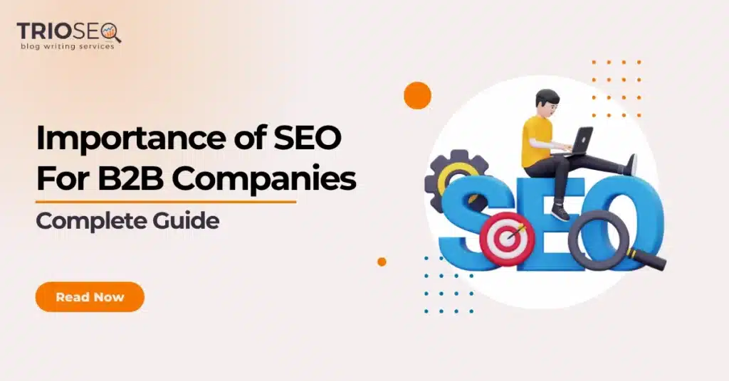 Featured Image - Importance of SEO For B2B Companies [Complete Guide]